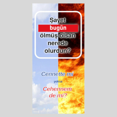 TÜRKISCH: Wo wirst du sein, wenn du noch heute stirbst?
